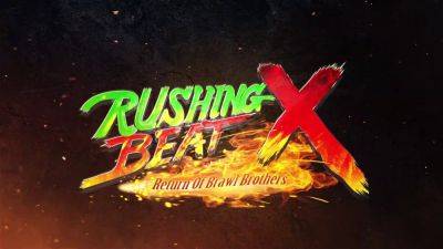 City Connection announces Rushing Beat X: Return of Brawl Brothers - gematsu.com - Japan - city Tokyo - county Rush - Announces