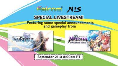 Falcom x NIS America Special Live Stream set for September 21 featuring “special announcements” - gematsu.com