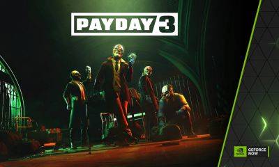GeForce NOW Adds Payday 3, Party Animals, and Warhaven, Lets Subscribers Enable DLSS 3.5 in Cyberpunk 2077 2.0 - wccftech.com