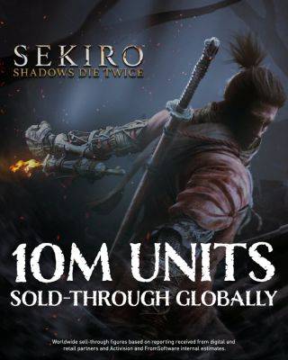 Sekiro: Shadows Die Twice Has Sold Over 10 Million Units - wccftech.com