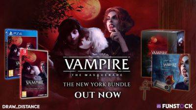 Sink your teeth into the Vampire The Masquerade: New York Bundle with its first-ever physical format release on Nintendo Switch and PlayStation 4 - gamesradar.com - New York - city New York
