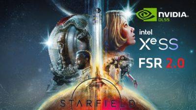 FSR 2 Replacer With DLSS or XeSS Is Now The Most Popular Mod For Starfield With Over 200K Downloads - wccftech.com