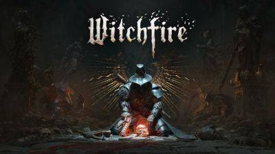 Witchfire is Exclusive to Epic Games Store for 1 Year - gamingbolt.com - county Early