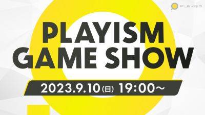 PLAYISM Game Show set for September 10 - gematsu.com - Japan - city Tokyo
