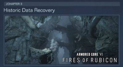 Armored Core 6: Fires of Rubicon – Historic Data Recovery Walkthrough | Mission 26 Guide - gameranx.com
