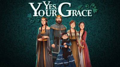 Ready to Rule? Pre-Registrations Open for Yes, Your Grace on Android! - droidgamers.com