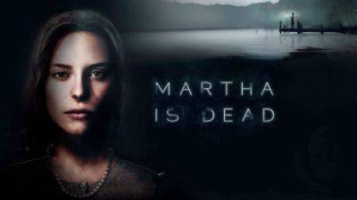 Martha Is Dead Becomes the Latest Video Game to Get a Film Adaptation - ign.com - Italy - county Luna
