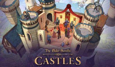 Bethesda Has Kicked Off The Elder Scrolls: Castles Marketing - gameranx.com - Philippines