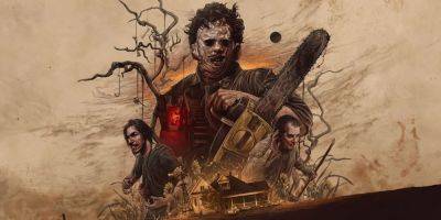 Texas Chain Saw Massacre Update is Buffing Leatherface - gamerant.com - state Texas