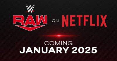 WWE Monday Night Raw Heads to Netflix in 2025 - comingsoon.net - Usa