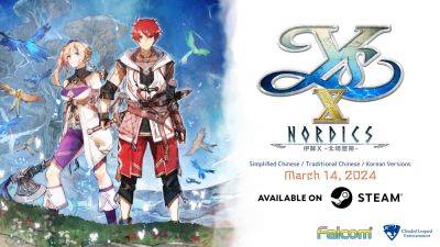 Ys X: Nordics coming to PC in Traditional Chinese, Simplified Chinese, and Korean on March 14 - gematsu.com - Britain - China - North Korea - Japan - city Taipei