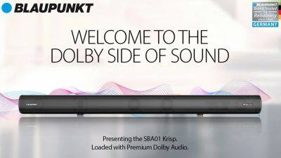 Blaupunkt unveils SBA01 Krisp Dolby Soundbar, Redefining audio excellence - tech.hindustantimes.com - Germany - India
