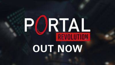 Portal: Revolution Mod Out Now, Featuring 8+ Hours of Gameplay with 40+ New Puzzles - wccftech.com