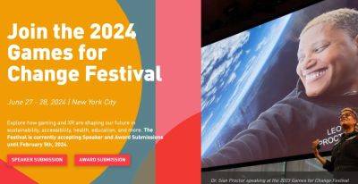 Games for Change Festival 2024 is coming June 27-28 in New York - venturebeat.com - New York