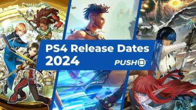 New PS4 Games Release Dates in 2024 | Push Square - pushsquare.com