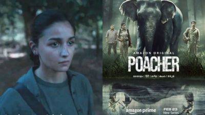 Poacher OTT release: When and where to watch crime drama online - tech.hindustantimes.com - city Delhi