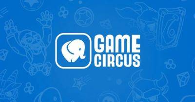 Monumental to acquire Game Circus - gamesindustry.biz