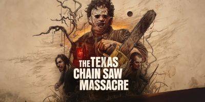 The Texas Chain Saw Massacre Game Is Swapping Developers - gamerant.com - state Texas