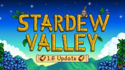 Stardew Valley 1.6 Update Release Date Announced on Game’s Anniversary - gamepur.com