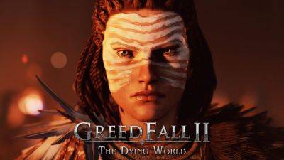 GreedFall II: The Dying World Launches This Summer in Early Access - wccftech.com - county Early - Spain - France
