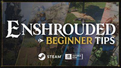Enshrouded Team Shares Official Beginner Tips Video as the Game Passes 1.5 Million Players - wccftech.com