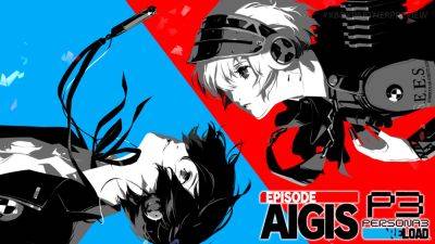 Persona 3 Reload: Episode Aigis DLC Won't Be Sold Outside the Expansion Pass - ign.com
