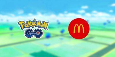 Pokemon GO Announces New McDonald's Promotion, But There's a Catch - gamerant.com - Canada - India