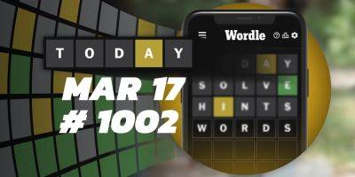 Today's Wordle Hints & Answer - March 17, 2024 (Puzzle #1002) - screenrant.com