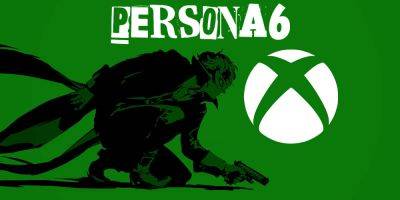 Leaker Talks Persona 6 Xbox, Game Pass Chances - gamerant.com - Japan