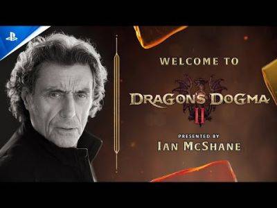 Capcom Taps Award-Winning Actor Ian McShane for 'Welcome to Dragon's Dogma 2' Trailer - mmorpg.com - Usa