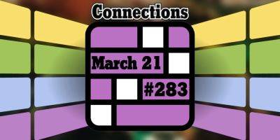 Today's Connections Hints & Answers For March 21, 2024 (Puzzle #283) - screenrant.com