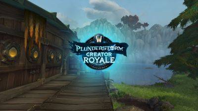 Presenting the Plunderstorm Creator Royale on March 30th - wowhead.com - state California - city Irvine, state California