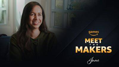 Meet the Makers episode 2: June, Head of Social Media, Amazon Games - amazongames.com