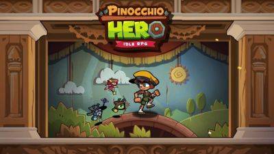 Pinocchio Hero: Idle RPG Is A New Title With A Fun Take On The Classic Tale - droidgamers.com