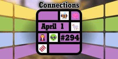 Today's Connections Hints & Answers For April 1, 2024 (Puzzle #294) - screenrant.com