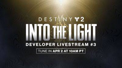 Destiny 2: Into the Light’s Next Livestream Coming April 2nd, Pantheon Teased - gamingbolt.com