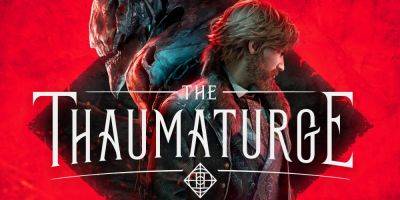 The Thaumaturge Review: "Distinguishes Itself From The Pack" - screenrant.com - Russia - Poland - city Warsaw