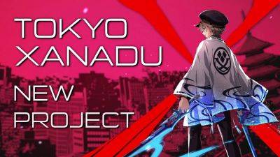 Tokyo Xanadu New Project announced for console - gematsu.com - city Tokyo