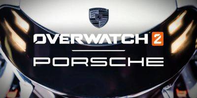 Overwatch 2 Reveals Crossover with Porsche - gamerant.com - Reveals