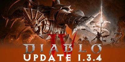 Diablo 4 Update 1.3.4 Patch Notes Revealed - gamerant.com - city Sanctuary - Diablo