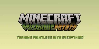 Minecraft Celebrates April Fools With Poisonous Potato Snapshot - gameranx.com