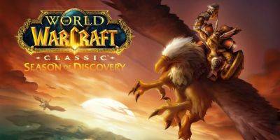 World of Warcraft Adds New Account Restriction for Season of Discovery - gamerant.com