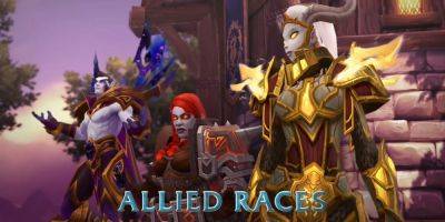 World of Warcraft Making Changes to Allied Race Starting Zones for First Time in Seven Years - gamerant.com