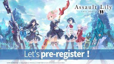 Assault Lily Last Bullet W Opens Pre-Registration For Its Global Version, Finally! - droidgamers.com - Britain - Taiwan - Japan