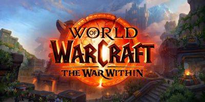 World of Warcraft Reveals Plans for The War Within Alpha Test - gamerant.com - Reveals
