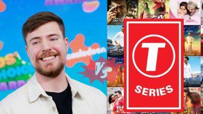 MrBeast vs T-Series: Popular YouTuber on the verge of surpassing Indian music label in subscribers - tech.hindustantimes.com - India
