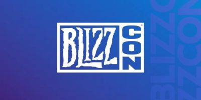 Blizzard Has Bad News for BlizzCon 2024 - gamerant.com - state California