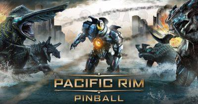 Pacific Rim Pinball Table Coming to Pinball FX Next Month - comingsoon.net - Hong Kong