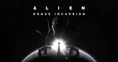 Alien: Rogue Incursion Teaser Trailer Announces Action-Horror Game - comingsoon.net