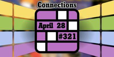 Today's Connections Hints & Answers For April 28, 2024 (Puzzle #321) - screenrant.com
